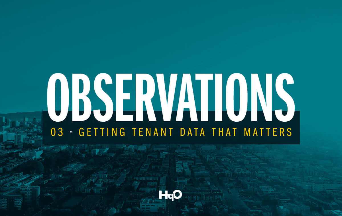Getting Tenant Data That Matters
