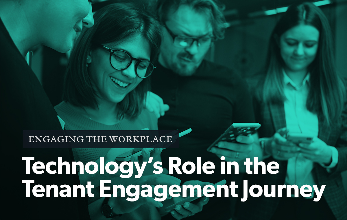 Technology’s Role in the Tenant Engagement Journey
