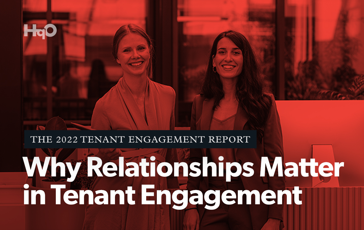 Why Relationships are Crucial to Your Tenant Engagement Strategy