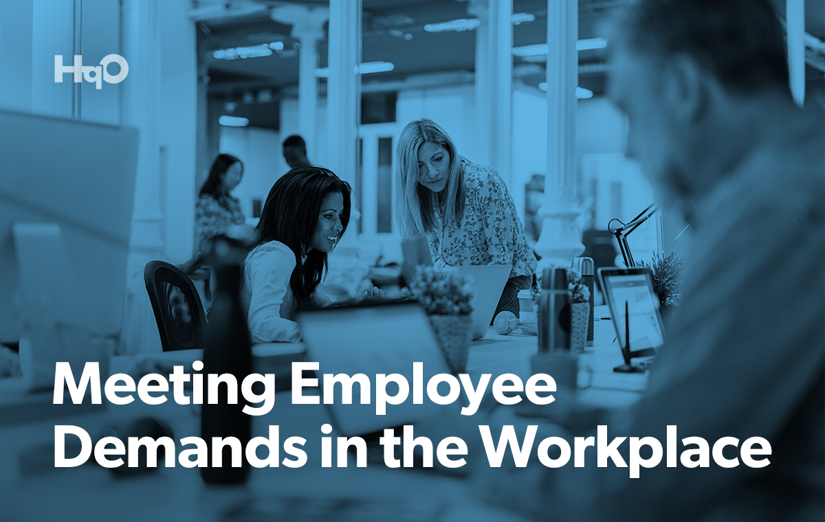 Meeting Employee Demands in the Workplace