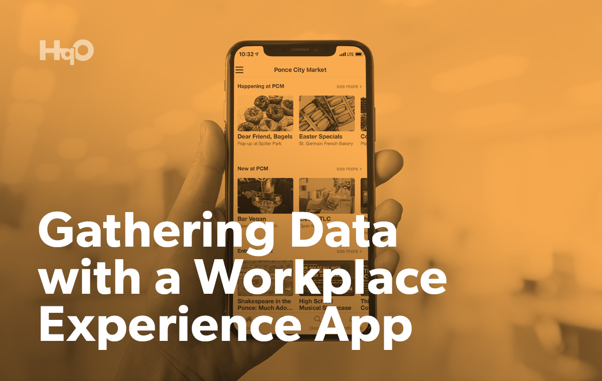 Gathering Data with a Workplace Experience App