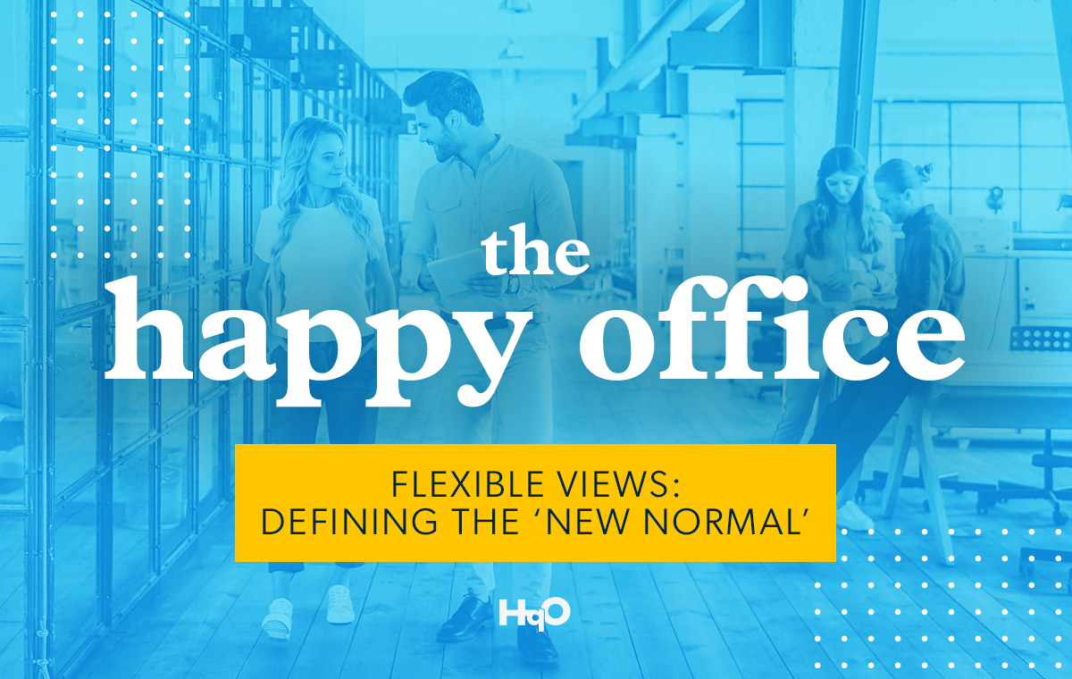 Flexible Views: Defining the ‘New Normal’