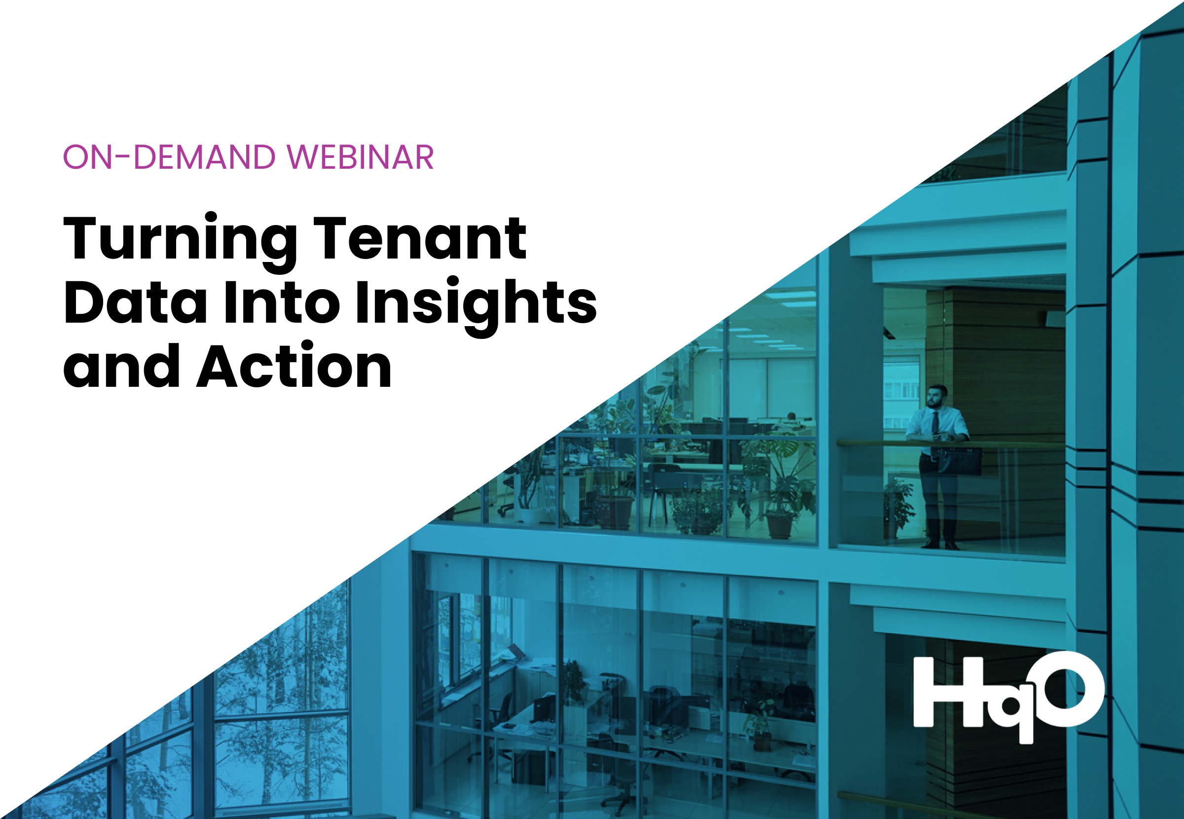 Tenant Data And Analytics Turning It Into Action Webinar Hqo